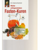 Prof. H. Bankhofers erfolgreichste Fasten-Kuren - Lebensmittel, die schlank machen. 3-Tages-Fasten. Wochenend-Fasten