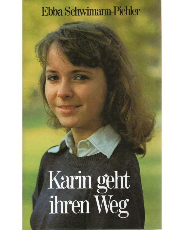 Karin geht ihren Weg