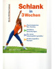 Schlank in 3 Wochen - Psychologisches Ess-Training ...