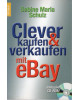 Clever kaufen & verkaufen mit eBay