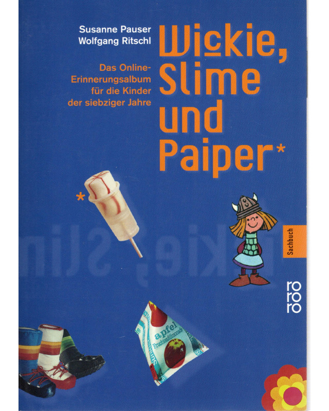 Wickie, Slime und Paiper - Das Online-Erinnerungsalbum für die Kinder der siebziger Jahre