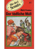 Der tödliche Müll