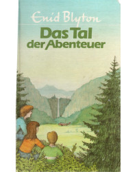 Das Tal der Abenteuer