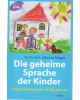 Die geheime Sprache der Kinder