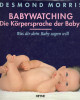 Babywatching - Die Körpersprache der Babys