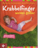 Krabbelfinger werden größer