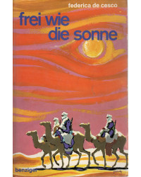 frei wie die Sonne