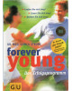 Forever Young - Das Erfolgsprogramm