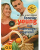 Forever young - Das Ernährungsprogramm