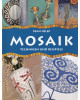 Mosaik - Techniken und Beispiele