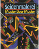 Seidenmalerei-Muster über Muster