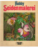 Seidenmalerei