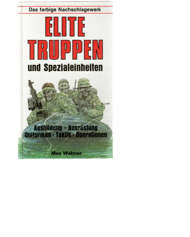 Elite-Truppen und Spezialeinheiten