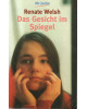 Das Gesicht im Spiegel