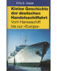 Kleine Geschichte der deutschen Handelsschiffahrt