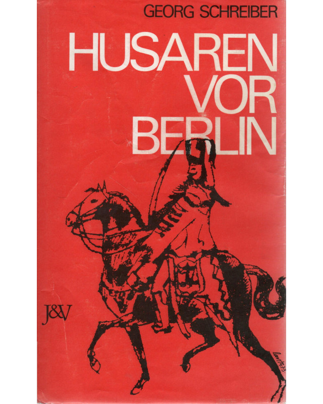 Husaren vor Berlin - Episode aus dem Siebenjährigen Krieg