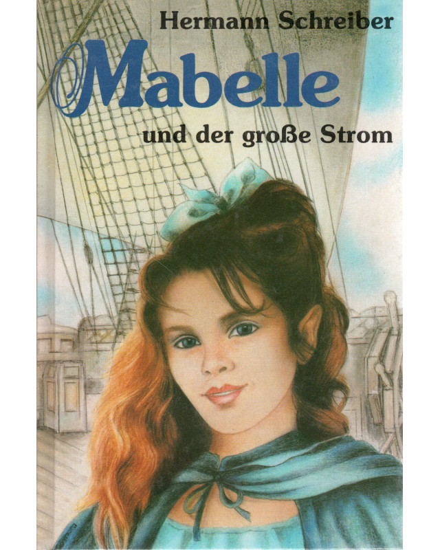 Mabelle und der große Strom - Ein Roman aus Lousiana