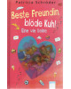 Beste Freundin, blöde Kuh! - Eine wie keine