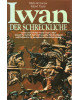 Iwan der Schreckliche - Leben und Zeit des ersten Zaren