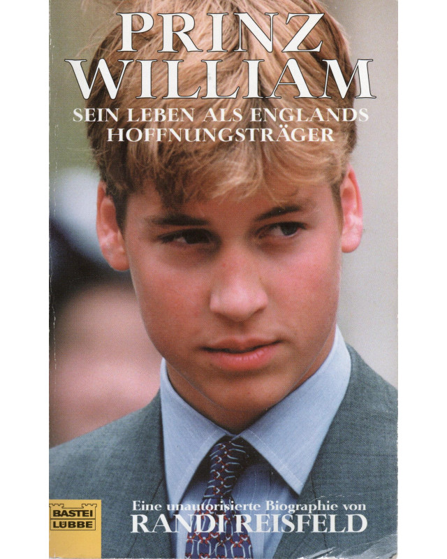 Prince William - Sein Leben als Englands Hoffnungsträger - Taschenbuch