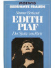 Edith Piaf - Der Spatz von Paris