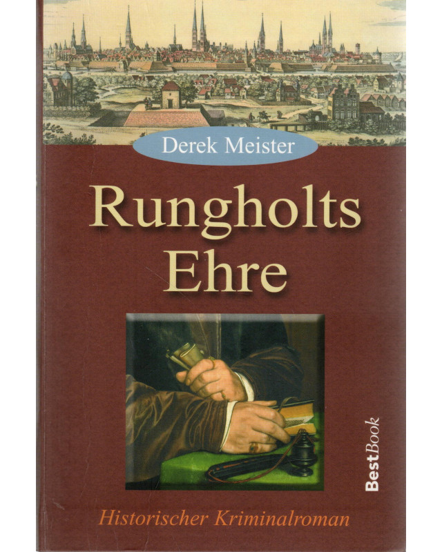 Rungholts Ehre - Historischer Kriminalroman