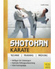 Shotokan Karate - Technik, Training, Prüfung