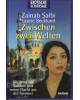 Exotische Schicksale -  Zwischen zwei Welten - Die Jahre bei Saddam und meine Flucht aus der Tyrannei