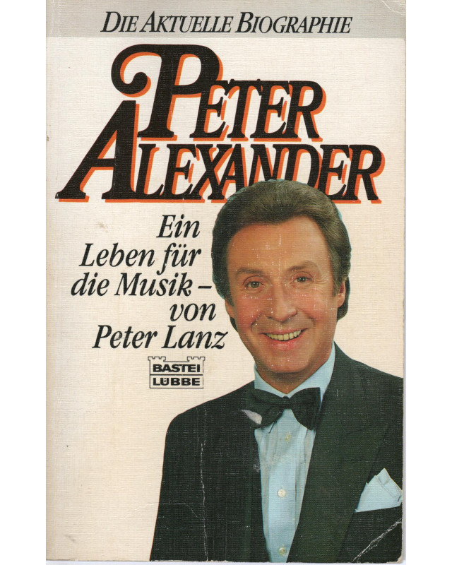 Peter Alexander - Ein Leben für die Musik - Tb