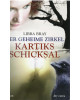 Der geheime Zirkel III - Kartiks Schicksal