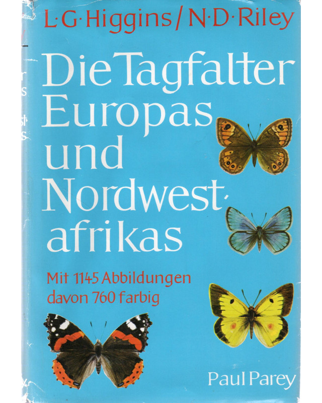 Die Tagfalter Europas und Nordwestafrikas - Ein Taschenbuch für Biologen und Naturfreunde