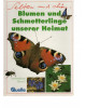 Blumen und Schmetterlinge unserer Heimat - Sammelalbum  Band 2