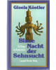 Blaue Nacht der Sehnsucht