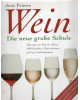 Wein - Die neue große Schule