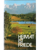 Heimat ist Friede