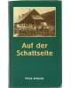 Auf der Schattseite