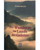 Ein Wanderer im Lande der Geister - Jenseitsbuch