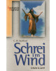 Schrei im Wind