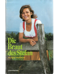 Die Braut des Stefan