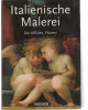 Italienische Malerei - Die Uffizien, Florenz