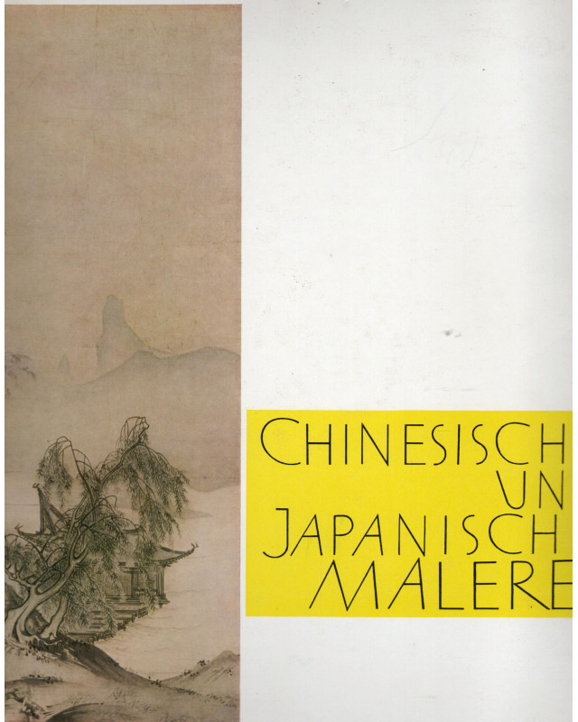 Chinesische und Japanische Malerei - Meisterwerke Außereuropäischer Malerei