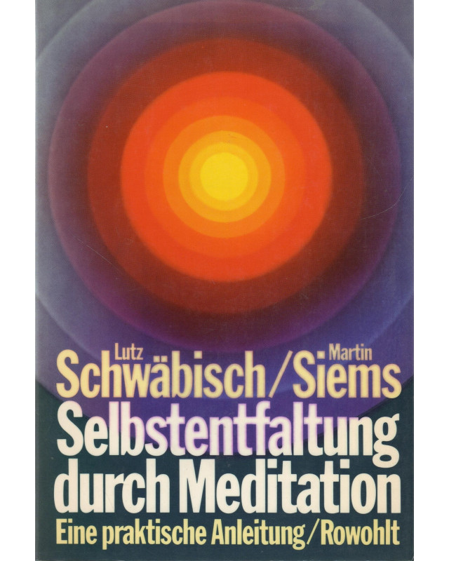 Selbstentfaltung durch Meditation