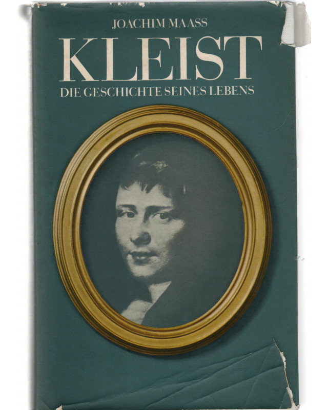 Kleist    Die Geschichte seines Lebens