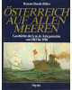 Österreich auf allen Meeren - Geschichte der k.(u.)k. Kriegsmarine von 1382 bis 1918