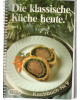 Thea Kochbuch Nr. 9 - Die klassische Küche heute