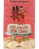 Der Kaiser von China