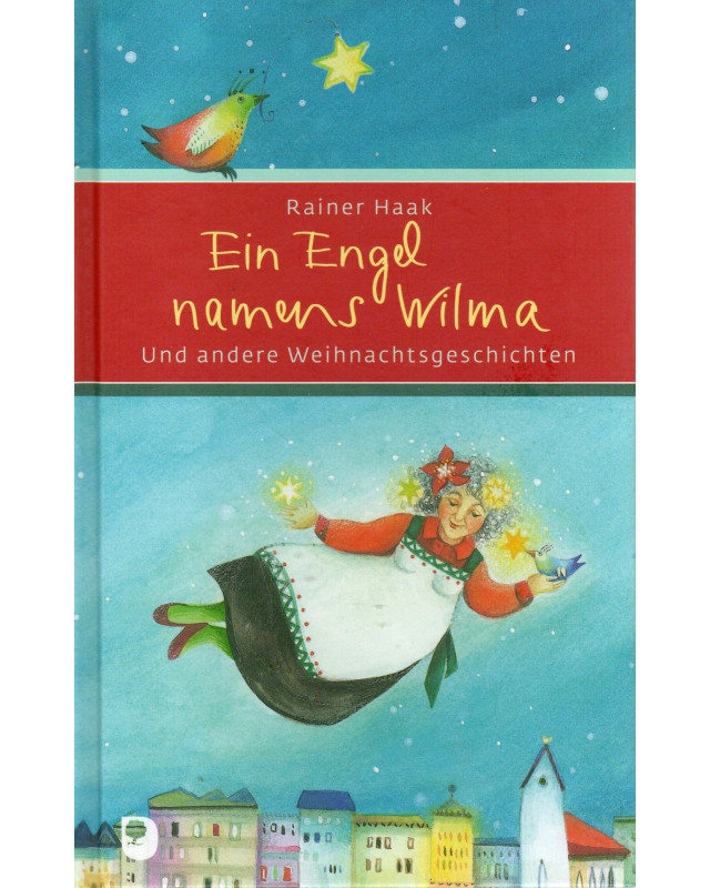 Ein Engel namens Wilma - Und andere Weihnachtsgeschichten