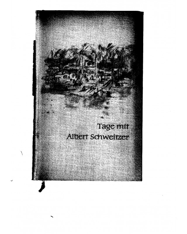 Tage mit Albert Schweitzer