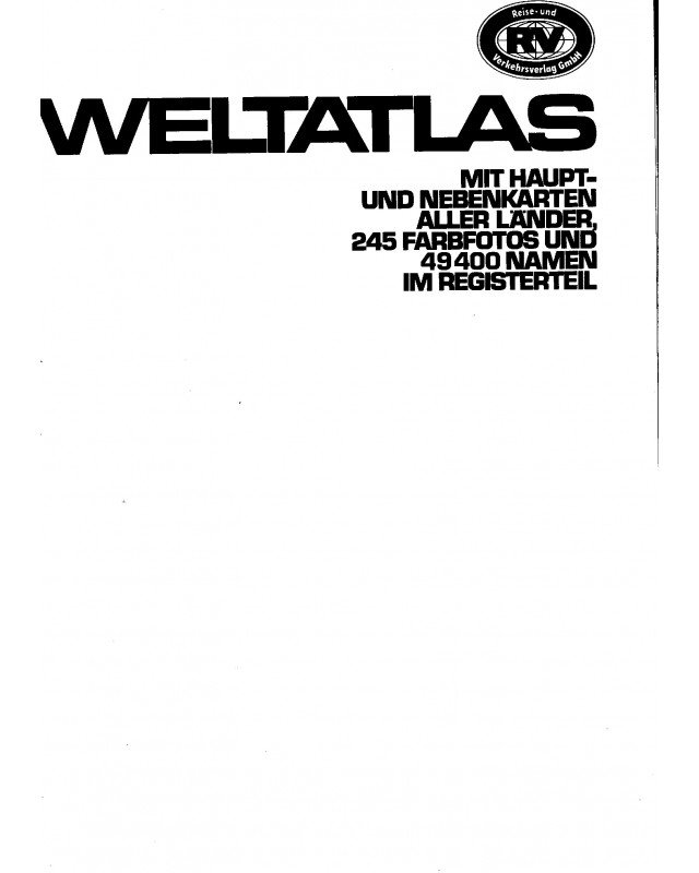 Weltatlas - mit Karten und 245 Farbfotos