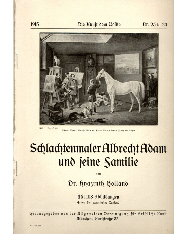 Schlachtenmaler Albrecht Adam und seine Familie - Die Kunst dem Volke